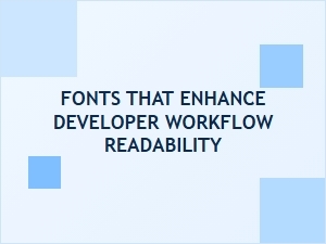Typewriter Fonts for Readable Coding Workflows